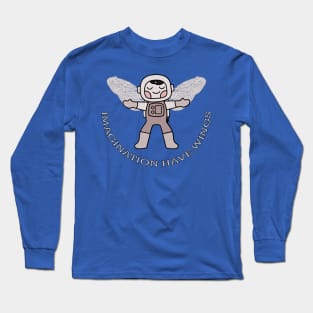 Imagination Have Wings Long Sleeve T-Shirt